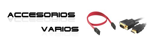 Accesorios | Adaptadores | Cables | Varios